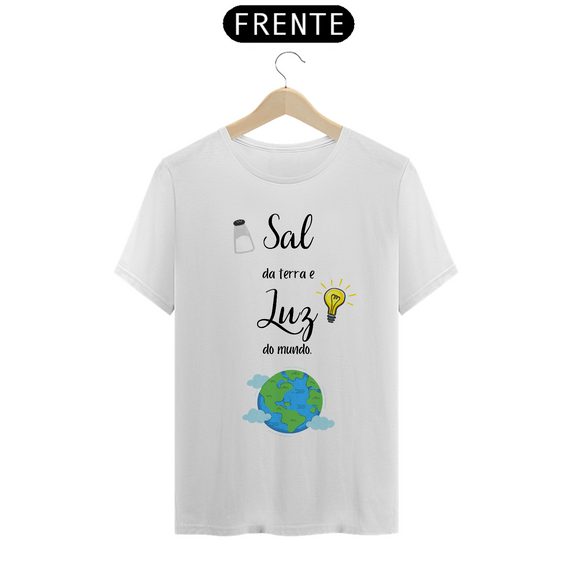 Camiseta Frases - Sal e Luz - Estampa Preta