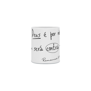 Nome do produtoCaneca Versículo - Romanos 8:31 - Se Deus é por nós