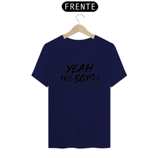 Nome do produtoCamiseta T-Shirt Classic Unissex / Yeah The Boys