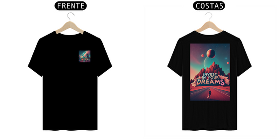 Invest In Your Dreams - T-Shirt