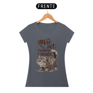 Nome do produtoCAMISETA BABY LONG PIMA CAT, MÃE DE PET TAMBÉM E MÃE