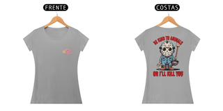 Nome do produtoCAMISETA BABY LONG CLASSIC FRENTE E COSTAS, LINHA FILME JASON BE KIND TO ANIMALS, SEXTA FEIRA 13