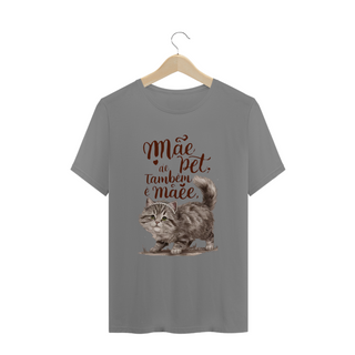 Nome do produtoCAMISETA T-SHIRT PLUS SIZE CAT, MÃE DE PET TAMBÉM E MÃE