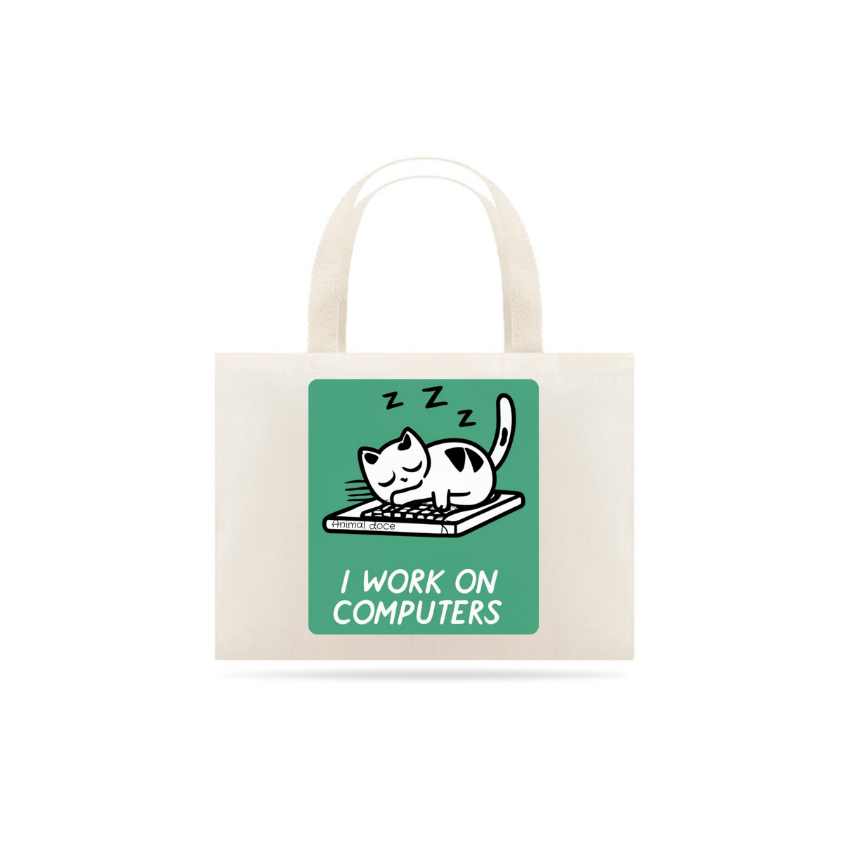 Nome do produto: ECOBAG GRANDE CRU CAT  GEEK, I WORK ON COMPUTERS, 100%ALGODAO, P-M-G