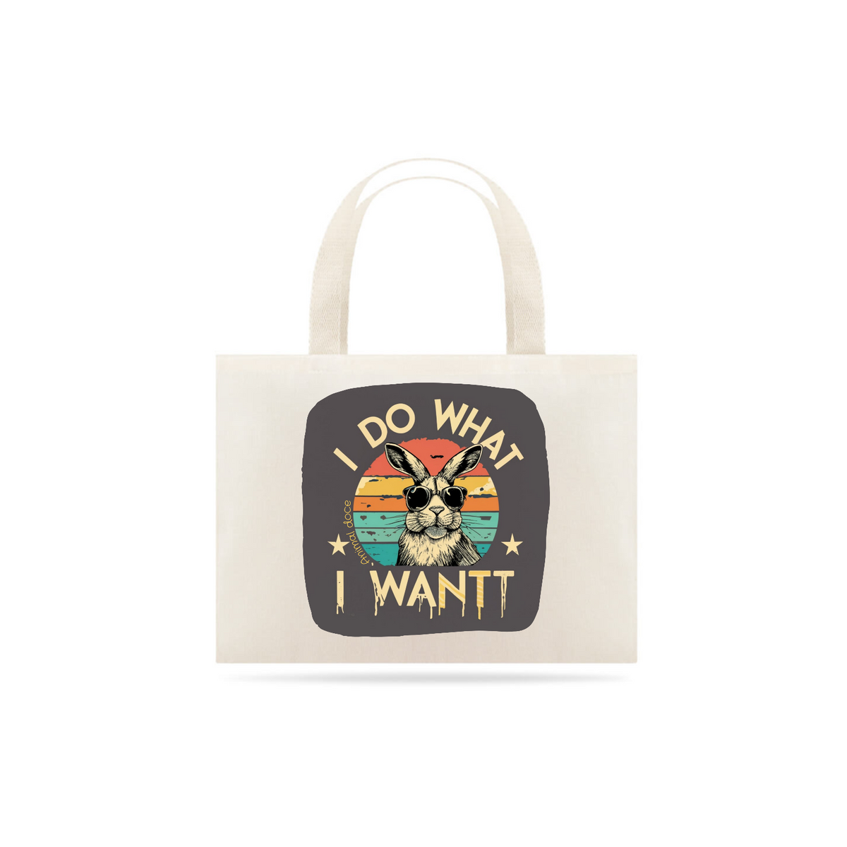 Nome do produto: ECOBAG GRANDE CRU HOBBIT, I DO WHAT I WANT, 100%ALGODAO