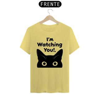 Nome do produtoCAMISETA T-SHIRT, CAT I`M WATCHING YOU