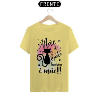 Nome do produtoCAMISETA T-SHIRT ESTONADA, MÃE DE GATO TAMBÉM E MÃE