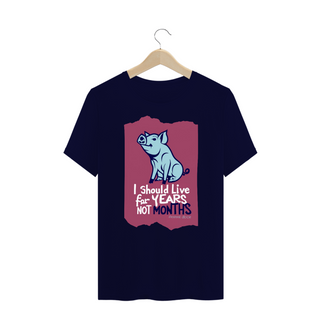 Nome do produtoCAMISETA T-SHIRT PLUS SIZE PIG, LINHA VEGAN, I SHOULD LIVE 