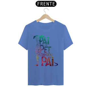 Nome do produtoCAMISETA T-SHIRT ESTONADA, PAI DE PET TAMBÉM E PAI