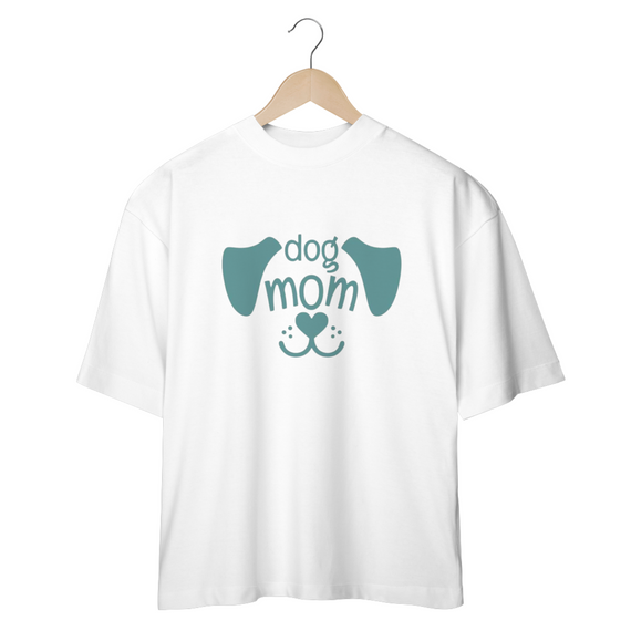 CAMISETA OVERSIZED, DOG MOM