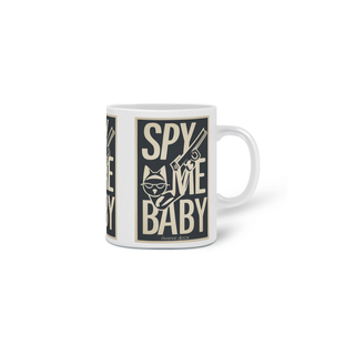 Nome do produtoCANECA PERSONALIZADA CRIATIVA EM CERÂMICA 325ML 03 LADOS, SPY ME BABY CAT LETRAS 