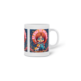 Nome do produtoCANECA PERSONALIZADA CRIATIVA EM CERÂMICA 325ML 03 LADOS  DOG, CHUCKY BE KIND 