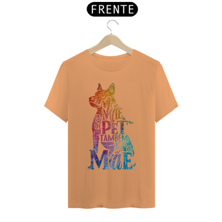 Nome do produtoCANISETA T-SHIRT ESTONADA DOG, MÃE DE PE TAMBÉM E MÃE