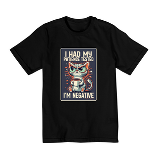 CAMISETA QUALITY INFANTIL CAT, I HAD MY PATIENCE TESTED-10 A 14 ANOS