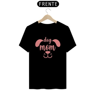 Nome do produtoCAMISETA T-SHIRT PRIME, DOG MOM