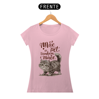 Nome do produtoCAMISETA BABY LONG PIMA CAT, MÃE DE PET TAMBÉM E MÃE