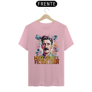 Nome do produtoCamiseta Make Orwell Fiction Again