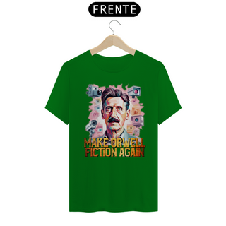 Nome do produtoCamiseta Make Orwell Fiction Again