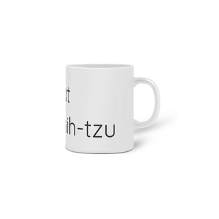Nome do produtoCaneca Cerâmica - Fat Shih-tzu - Modelo 2