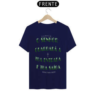 Nome do produtoTshirt Salmos 121: O Senhor guardará a tua entrada, e a tua saída, agora e para sempre