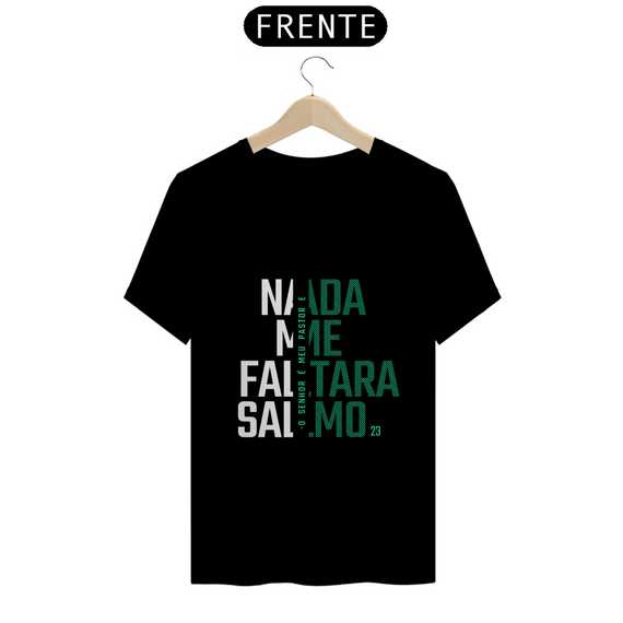 Tshirt: O Senhor é meu pastor, e nada me faltara