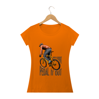 Nome do produtoCamiseta Babylook Bike - When in doubt pedal it out