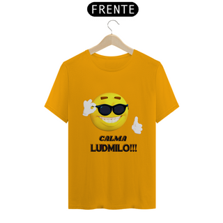 Nome do produtoCamiseta Calma Ludmilo Meme