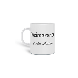 Nome do produtoCaneca Porcelana com fundo - Weimaraner