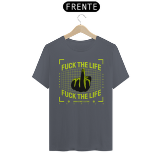 Nome do produtoFuck the Life ©