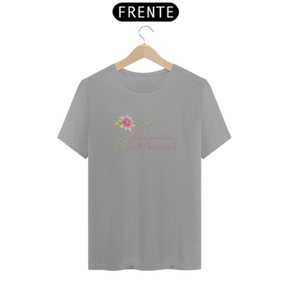 Nome do produtoCamiseta Feminina T-shirt Você É Uma Ideia Linda De Um Deus Perfeito