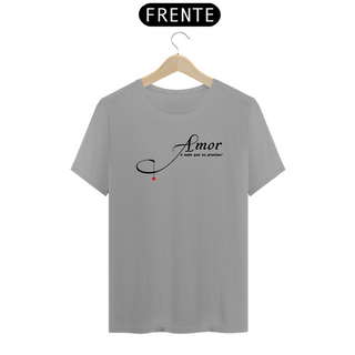 Nome do produtoCamiseta Feminina T-shirt Amor É Tudo O Que Eu Preciso