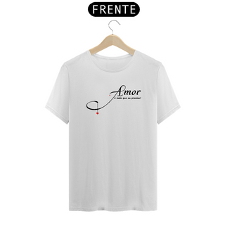 Nome do produtoCamiseta Feminina T-shirt Amor É Tudo O Que Eu Preciso