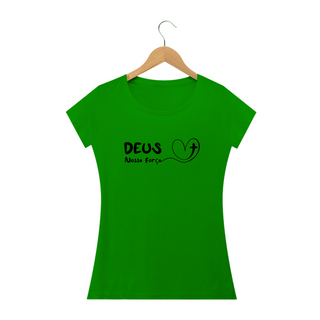 Nome do produtoCamiseta Feminina Baby Long Deus Nossa Força