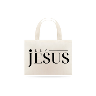 Nome do produtoECOBAG ONLY JESUS GRANDE