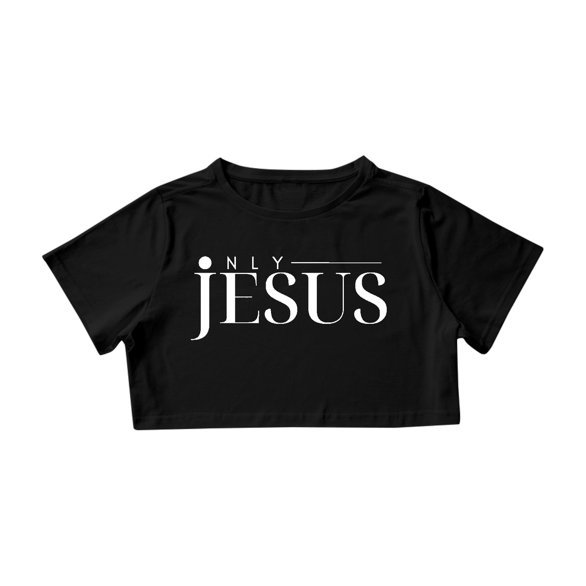 Nome do produto: CROPPED ONLY JESUS FEMININO