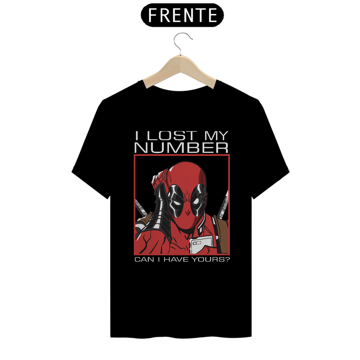 Nome do produto: I LOST MY NUMBER - DEADPOOL