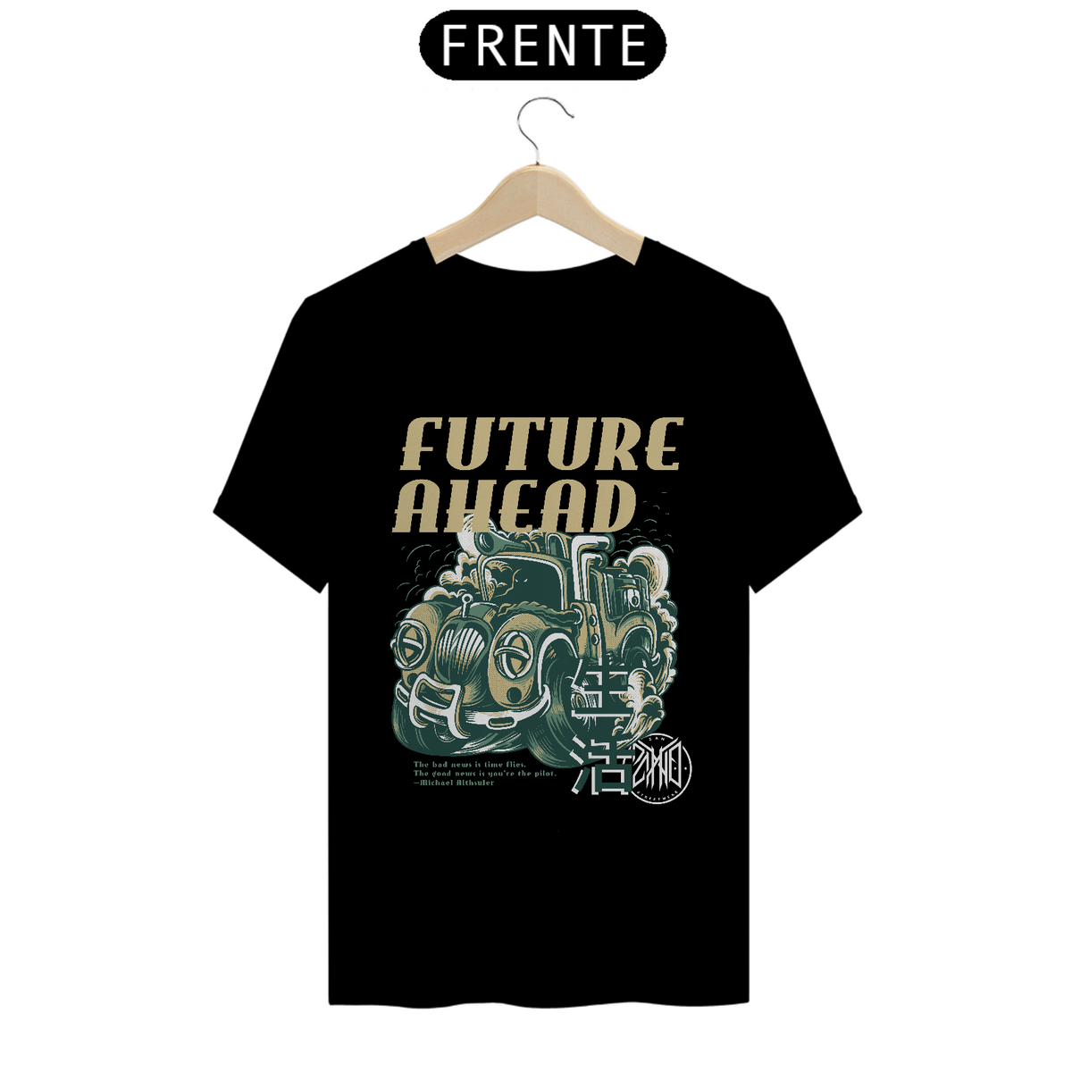 Nome do produto: FUTURE AHEAD | T-SHIRT