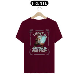 Nome do produtoI have a SWORD for that - RPG CATS CAMISETA UNISSEX