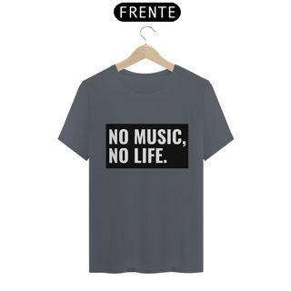 Nome do produtoCamiseta Classic - No Music, No Life