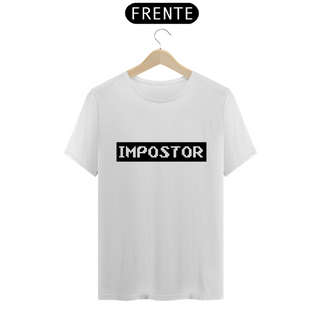 Camiseta Classic - Impostor (PROMOÇÃO CAMIZ)