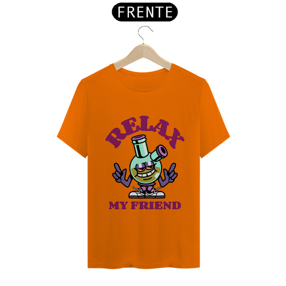 Camiseta Classic - Relax my friend