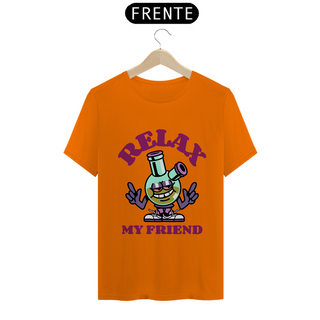 Camiseta Classic - Relax my friend