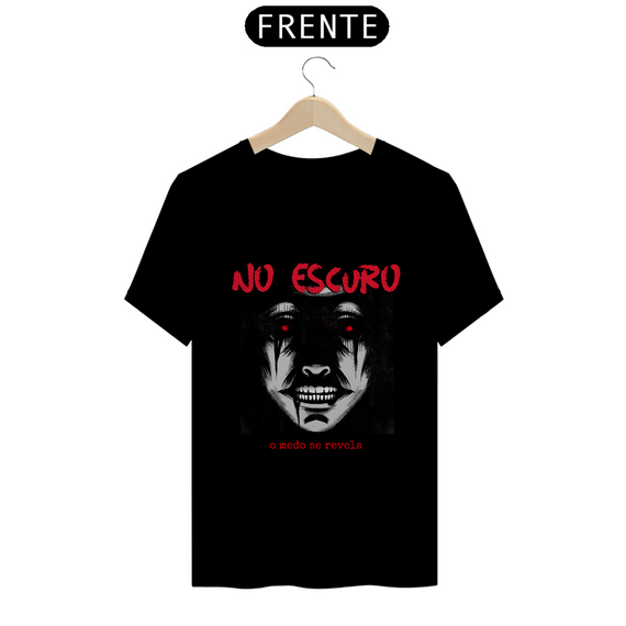 Camiseta - No Escuro o medo se revela