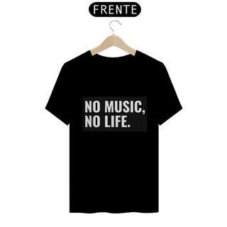 Nome do produtoCamiseta Classic - No Music, No Life