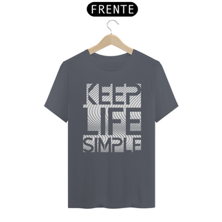 Nome do produtoCAMISETA KEEP LIFE SIMPLE