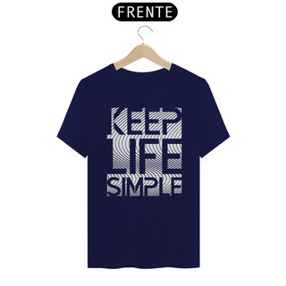 Nome do produtoCAMISETA KEEP LIFE SIMPLE