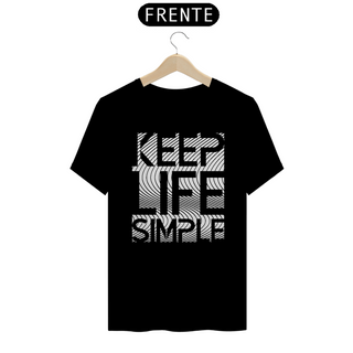 Nome do produtoCAMISETA KEEP LIFE SIMPLE