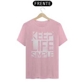 Nome do produtoCAMISETA KEEP LIFE SIMPLE