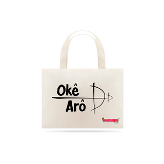 ECOBAG OKÊ ARÔ