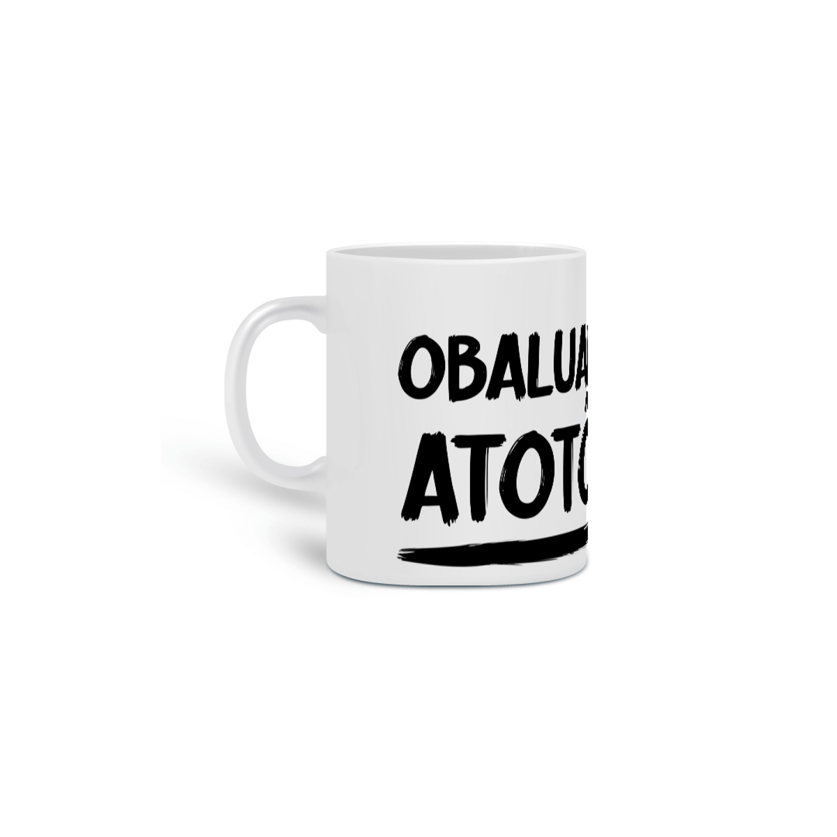 Nome do produto: CANECA ATOTÔ